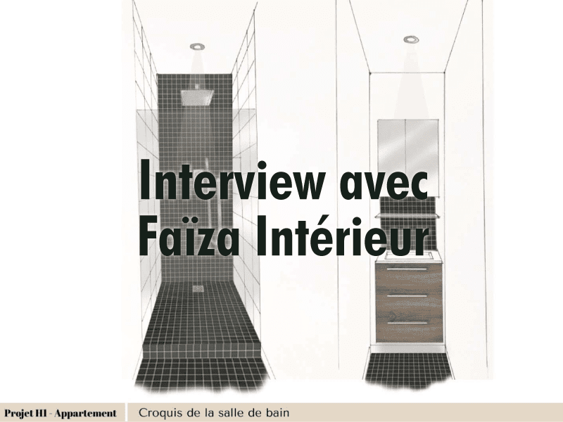 Architecte decoratrice interview Faiza interieur Architecte décoratrice - interview Faïza intérieur
